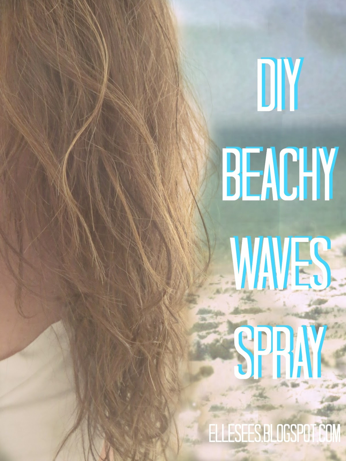 DIY Beach Hair Spray
 Elle Sees Beauty Blogger in Atlanta Beach Week DIY