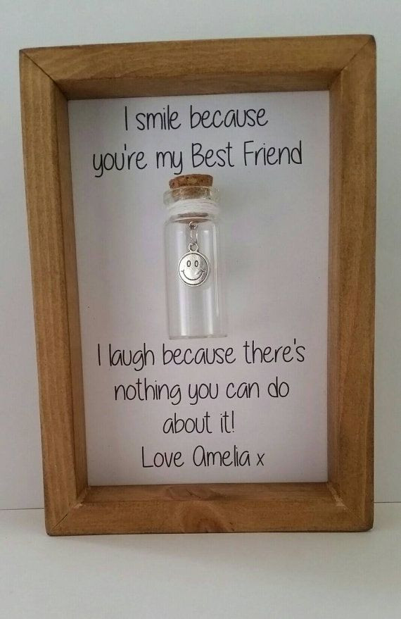 DIY Bestfriend Gifts
 Humorous personalised t for friend Real wood frame