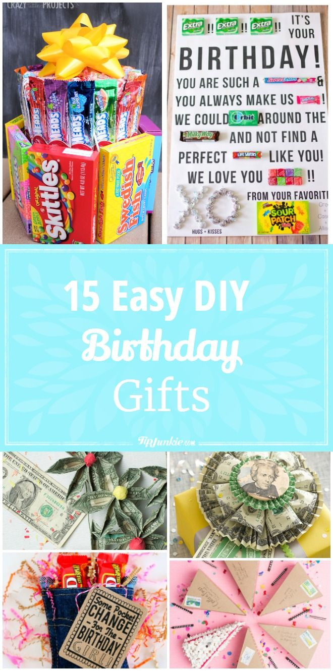 DIY Birthday Gifts Ideas
 15 Easy DIY Birthday Gifts t ideas