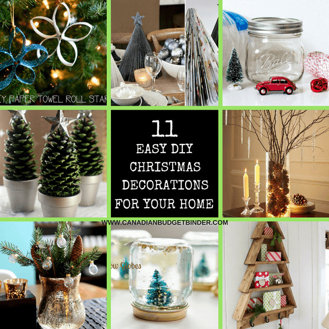 DIY Christmas Home Decor
 11 DIY Easy Christmas Decorations For Your Home The