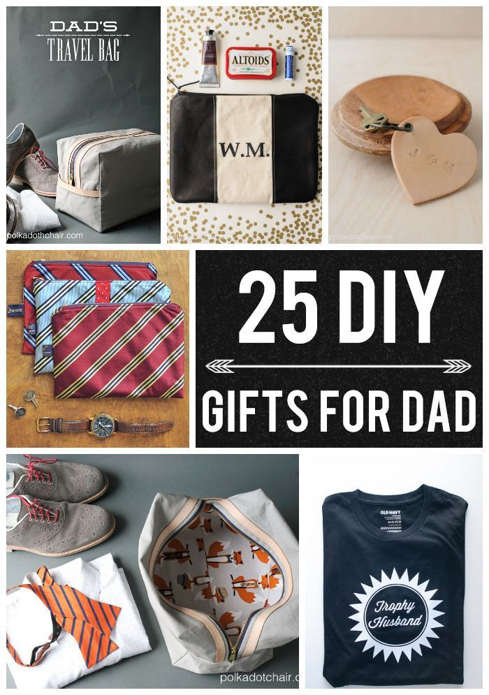 DIY Dad Gifts
 17 Best images about DIY Gifts for Dad on Pinterest