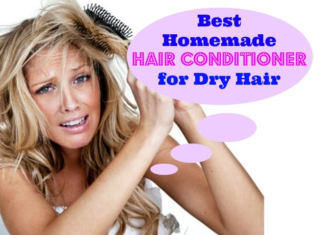 DIY For Dry Hair
 10 Best Homemade Hair conditioners for Dry and Frizzy Hair
