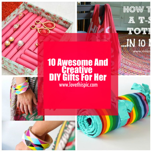 DIY Gift Baskets For Her
 10 Awesome And Creative DIY Gifts For Her