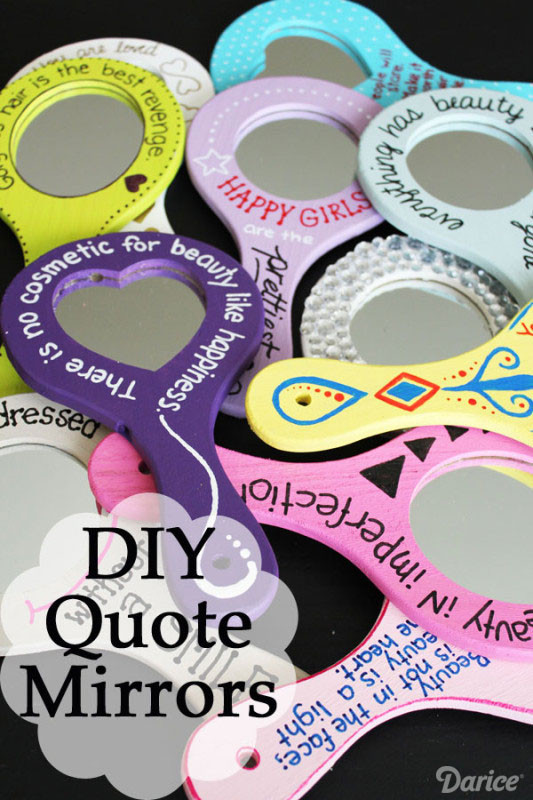 DIY Gifts For Girls
 DIY Gifts for Girls Beauty Quote Mirror