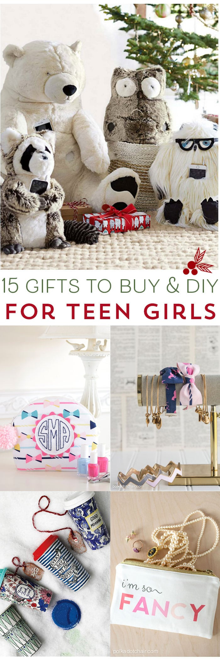 DIY Gifts For Girls
 15 Gifts for Teen Girls to DIY and Buy The Polka Dot Chair