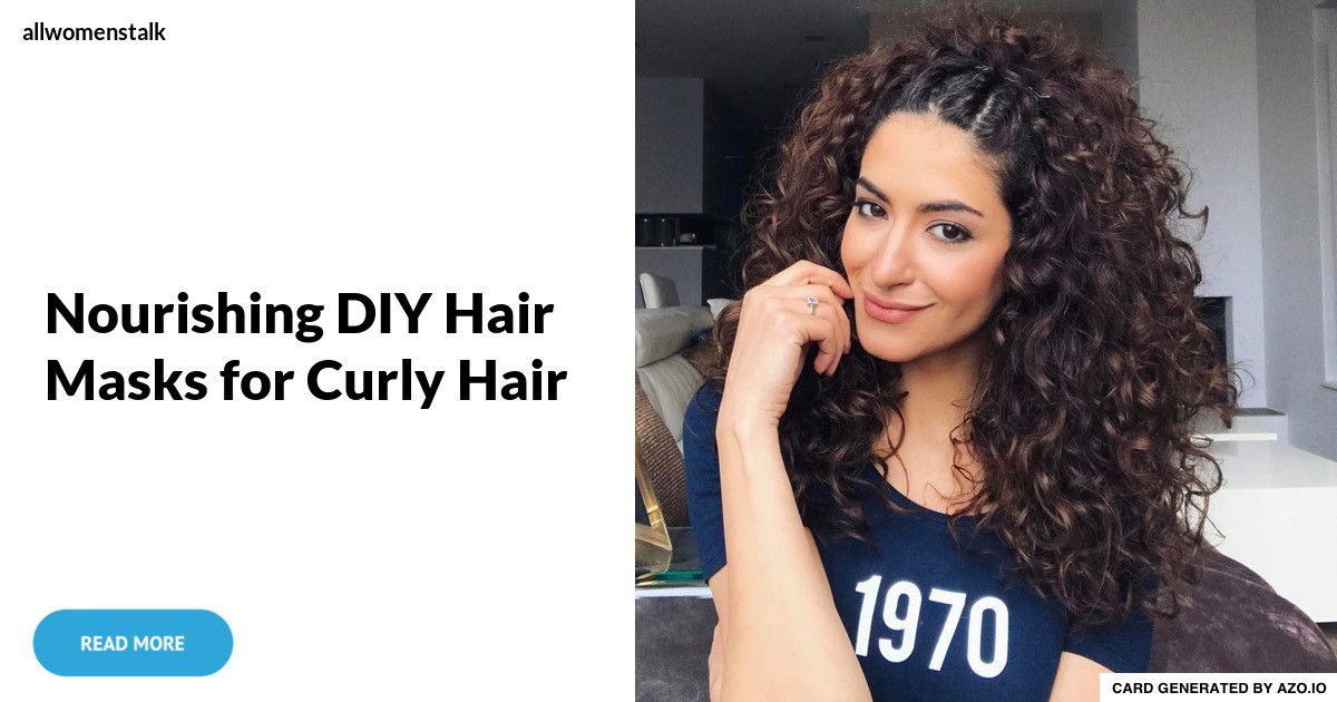 DIY Hair Mask For Frizzy Hair
 Nourishing DIY Hair Masks for Curly Hair …
