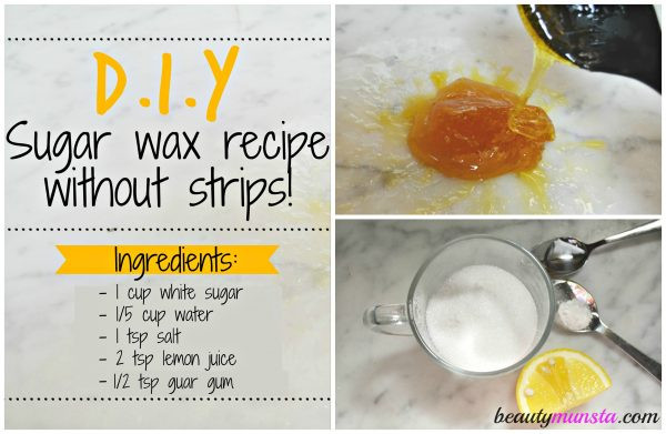 DIY Hair Removal Wax Without Lemon
 DIY Sugar Wax Recipe without Strips beautymunsta