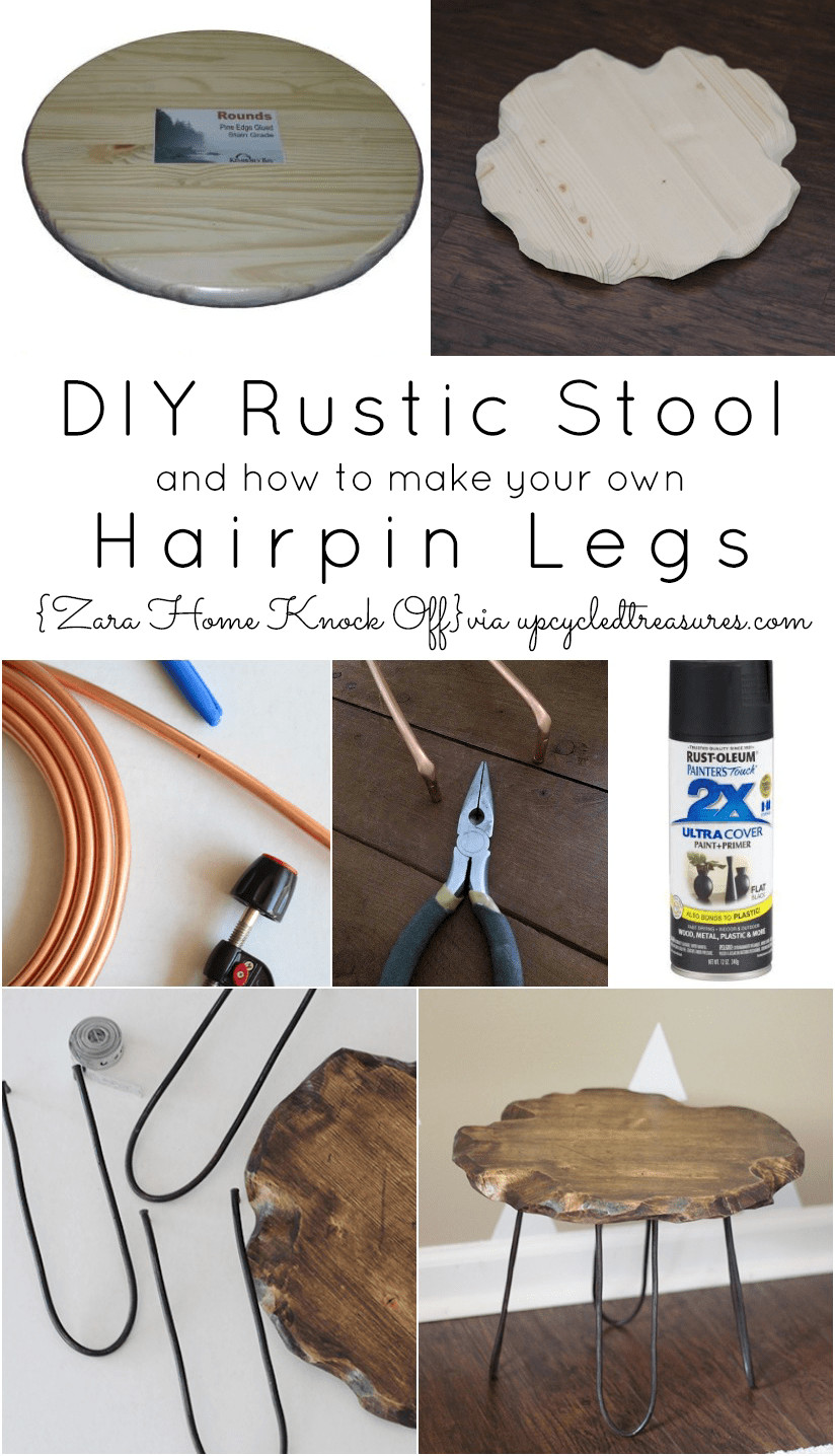 DIY Hairpin Legs
 DIY Hairpin Style Legs on Rustic Stool