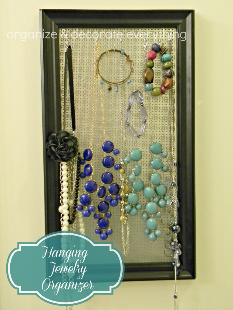 DIY Hanging Organizer
 Day 22 Necklaces Part 2 31 Cheap & Easy DIY Organizers