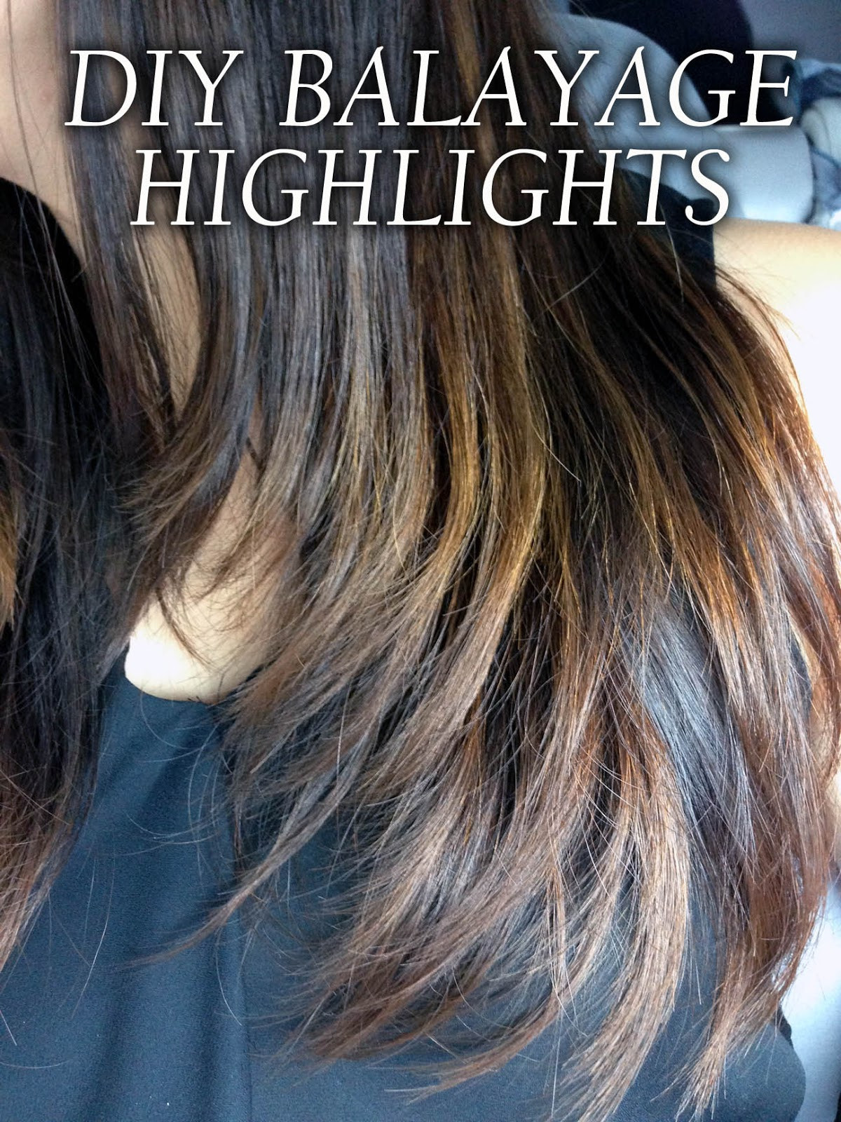 DIY Highlights For Dark Hair
 Balayage vs Ombre Hair 20 Beautiful Styles