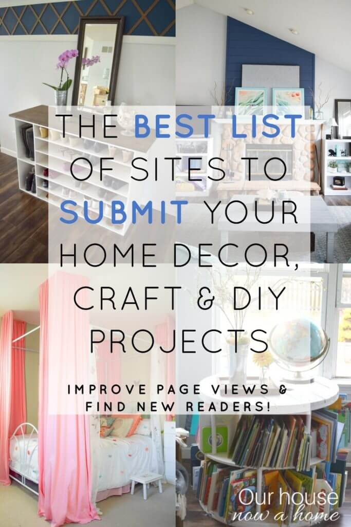 DIY Home Blogs
 A list of sites to submit home decor craft and DIY