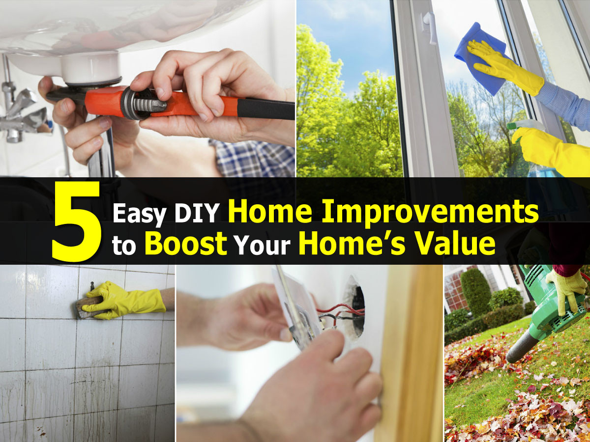 DIY Home Improvements
 5 Easy DIY Home Improvements to Boost Your Home’s Value
