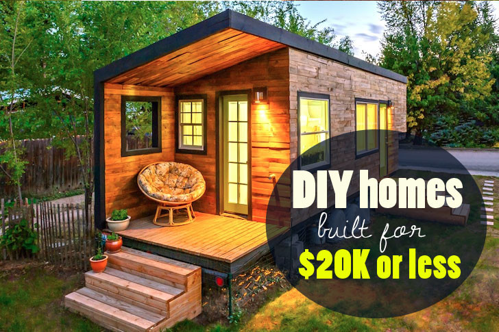 DIY Home Plans
 6 Eco Friendly DIY Homes Built for $20K or Less 6 people