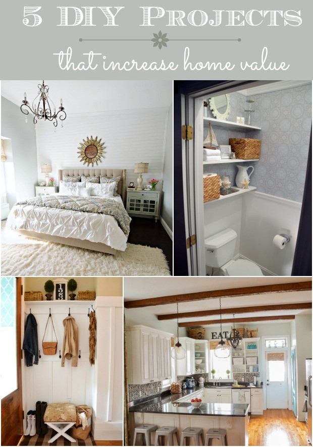 DIY Ideas For The Home
 5 DIY Projects That Increase Home Value Home Stories A to Z