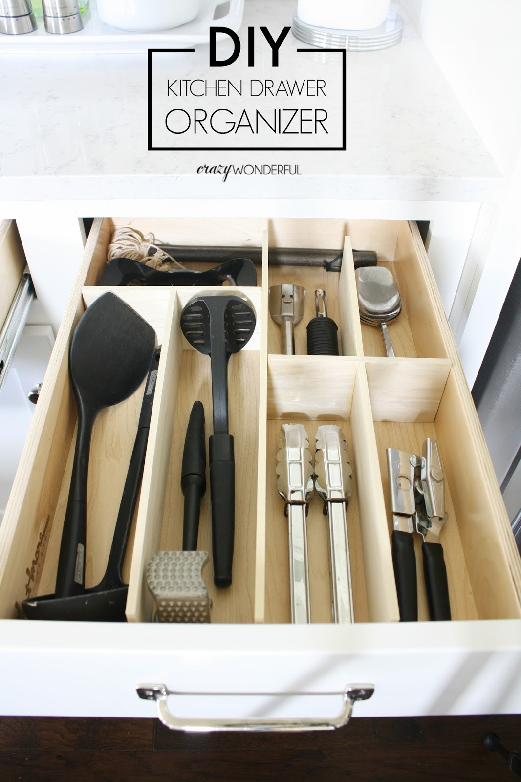 DIY Kitchen Organizers
 DIY custom kitchen drawer organizers Crazy Wonderful