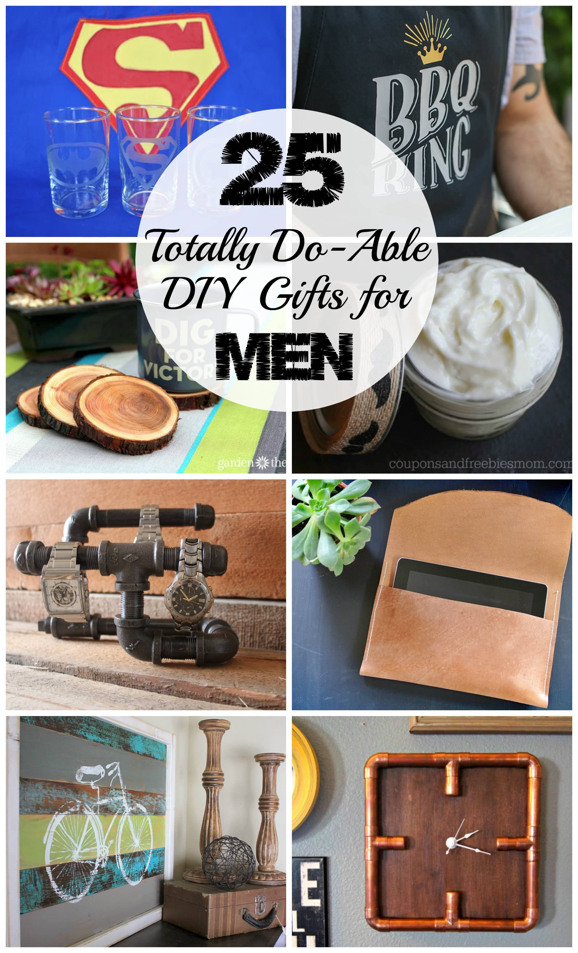 DIY Man Gifts
 25 DIY Gifts for Men to Enjoy