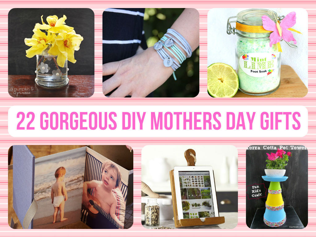 Diy Mothers Day Gift Ideas
 22 Gorgeous DIY Mothers Day Gifts