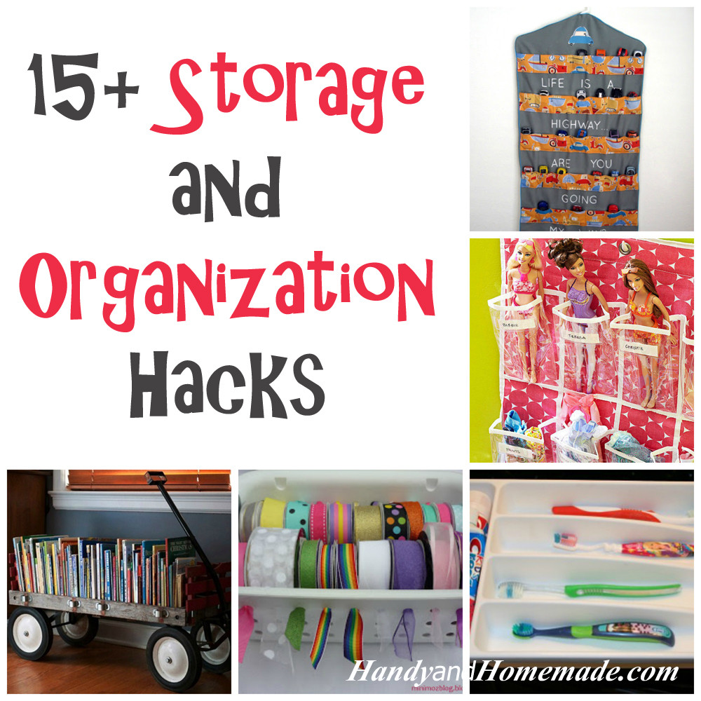 DIY Organization Hacks
 15 DIY Storage And Organization Hacks