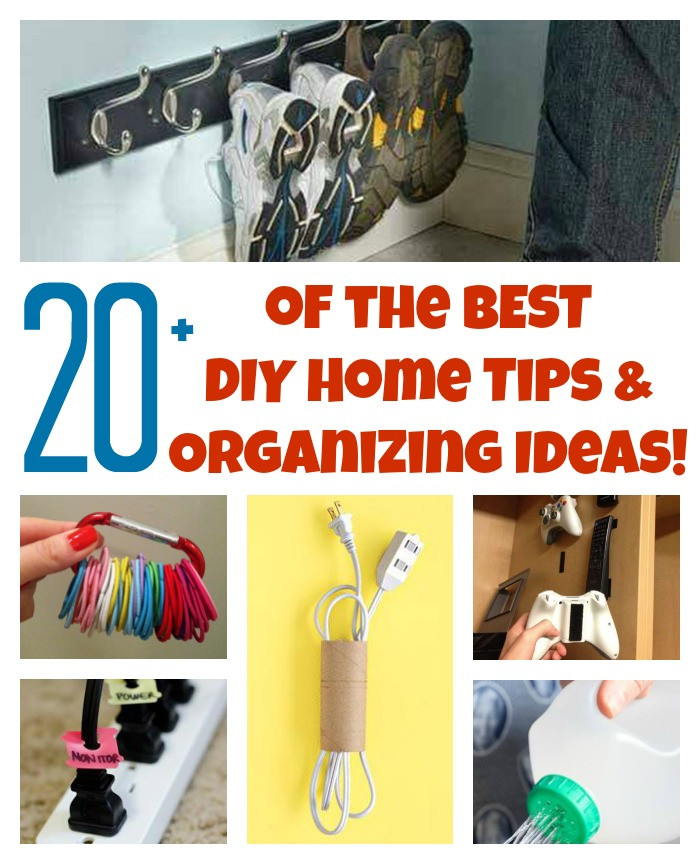 DIY Organization Hacks
 20 of the BEST DIY Home Organizing Hacks and Tips