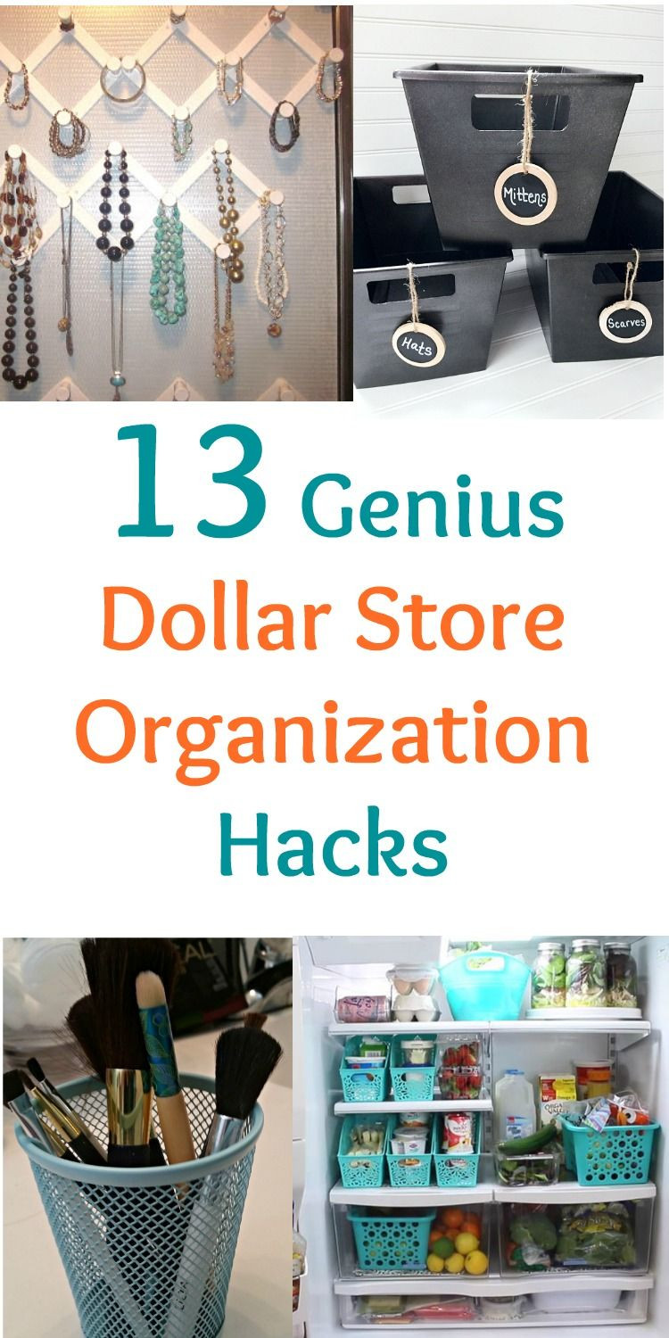 DIY Organization Hacks
 13 Genius Dollar Store Organization Hacks