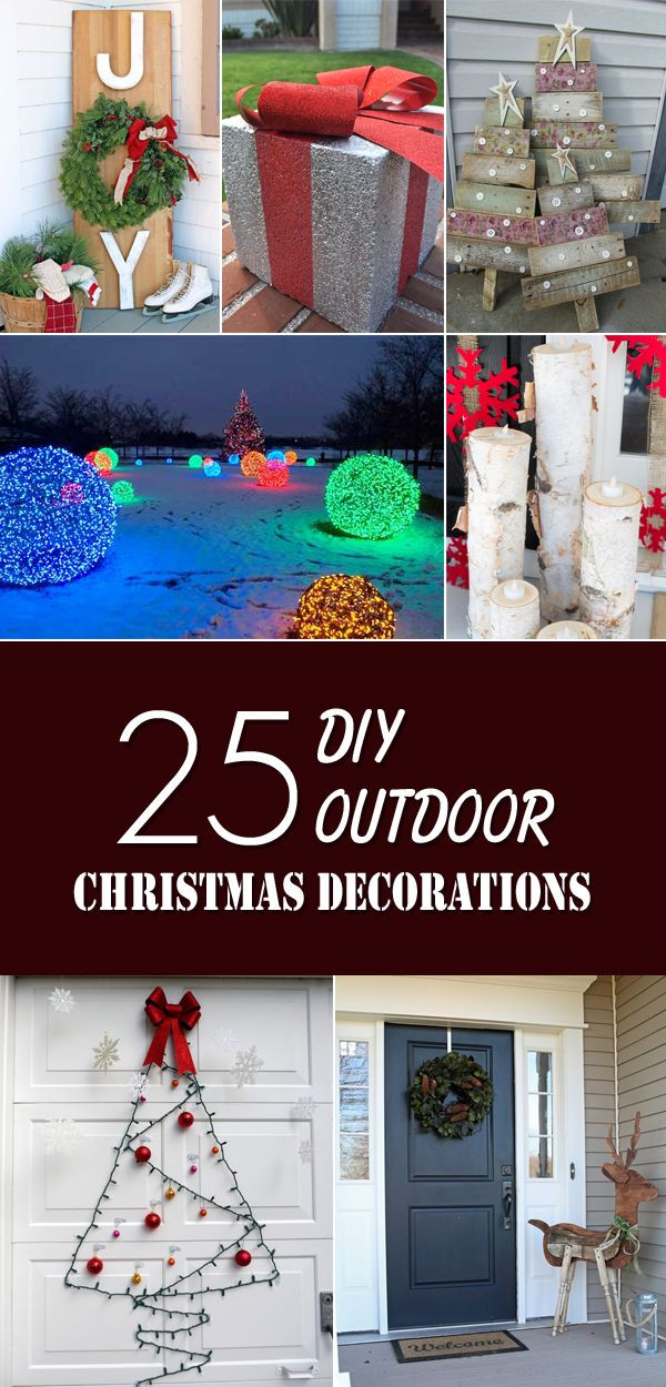 DIY Outdoor Christmas Decorating Ideas
 Best 25 Diy outdoor christmas decorations ideas on