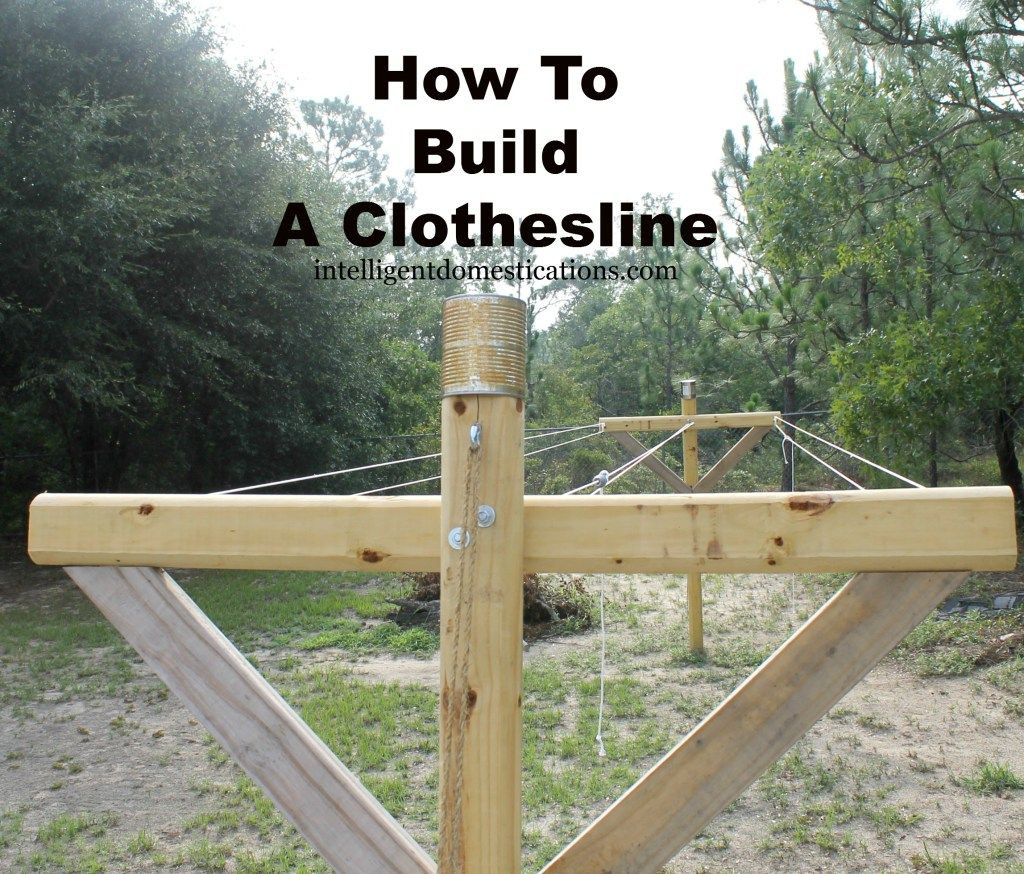 DIY Outdoor Clothesline
 How To Build A Clothesline pleted Clothesline newly