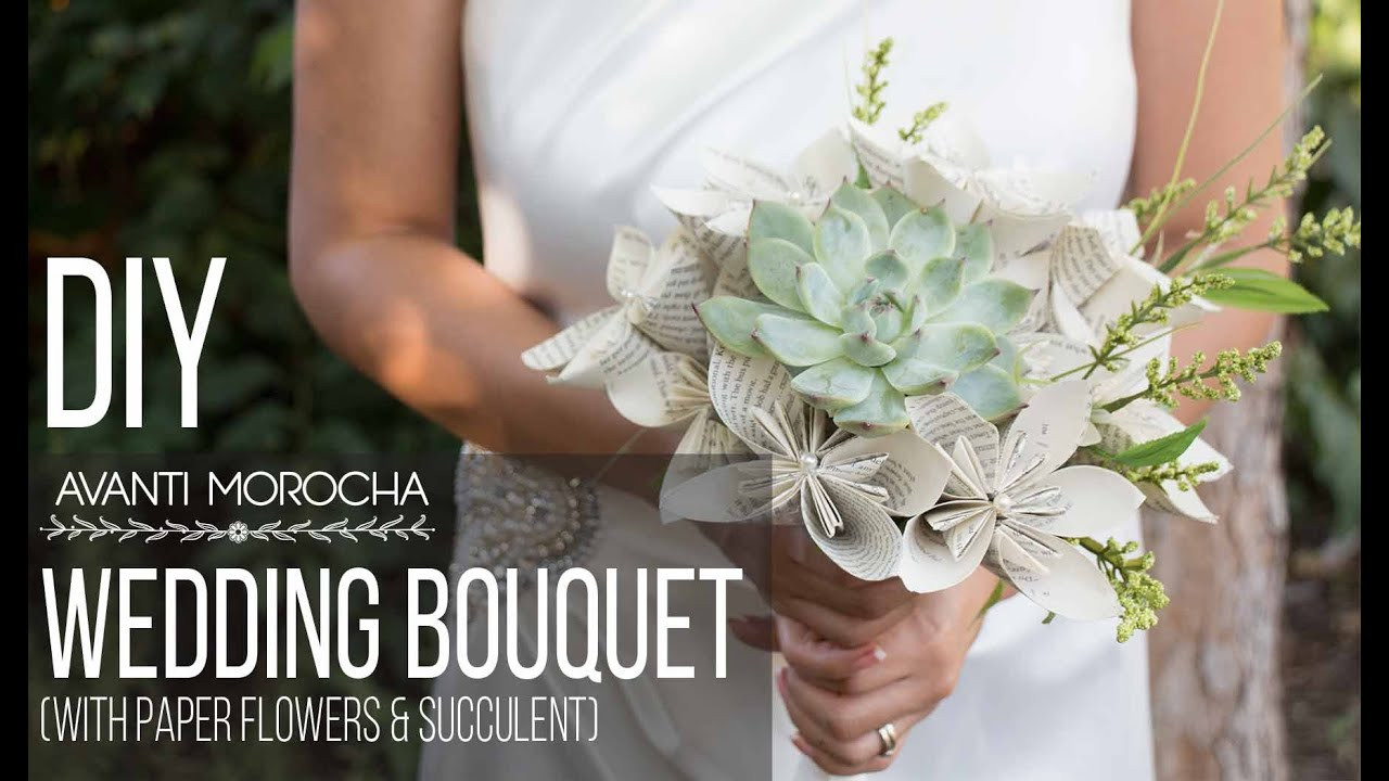DIY Paper Flowers Wedding
 DIY Wedding Bouquet with Paper Flower & Succulent