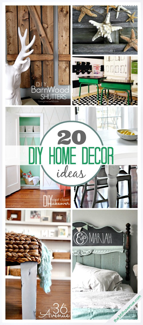 DIY Project Ideas For Homes
 20 DIY Home Decor Ideas The 36th AVENUE
