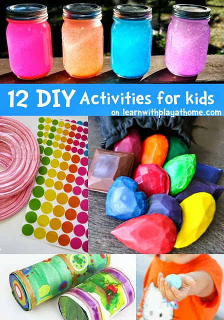 DIY Projects For Kids
 Learn with Play at Home 12 fun DIY Activities for kids