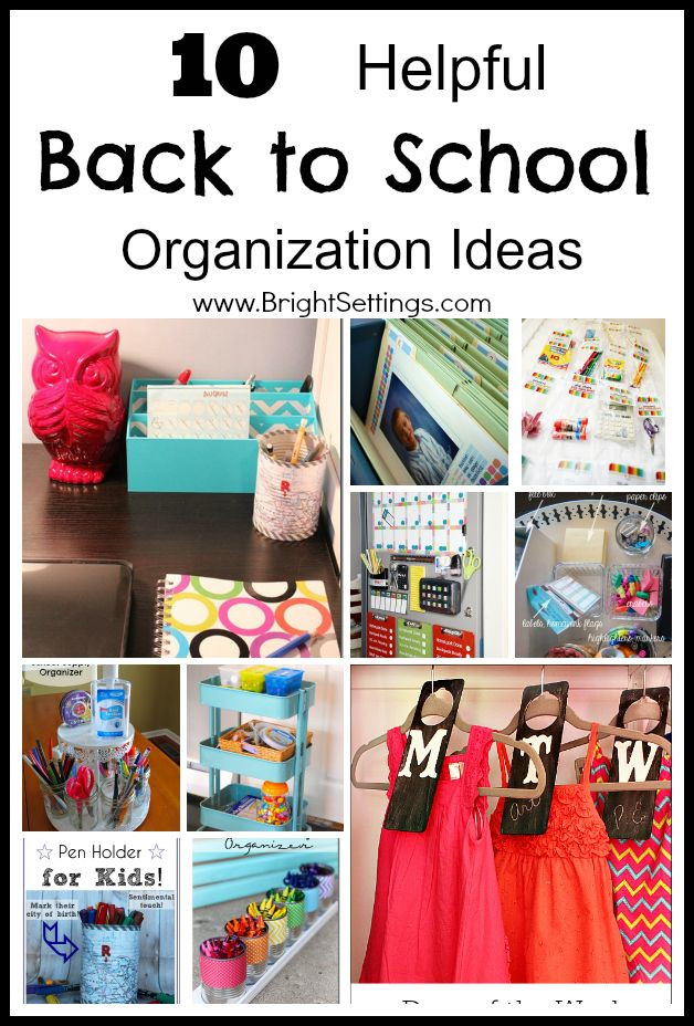 DIY School Organization Ideas
 10 Helpful Back to School Organization Ideas Make the