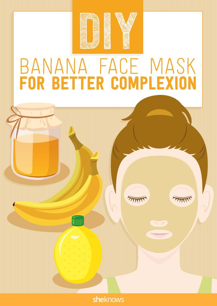 DIY Skin Mask
 Nourish tired skin with this homemade banana face mask