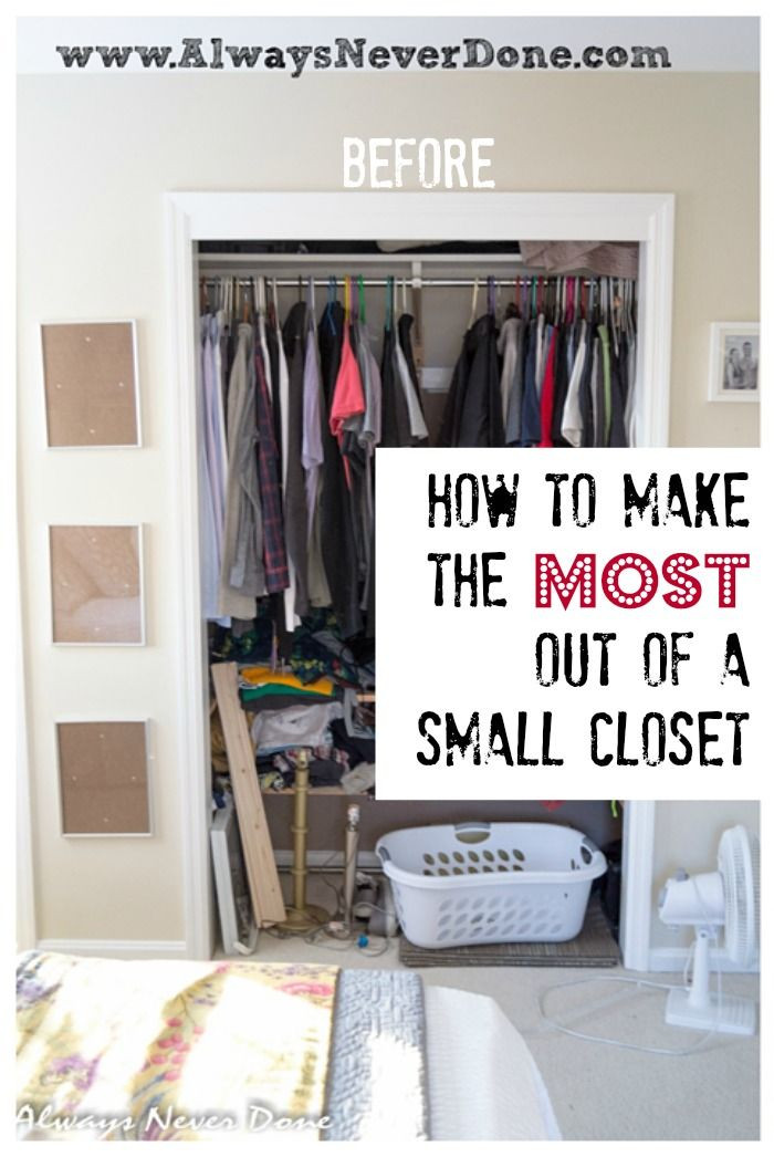 DIY Small Closet Organization Ideas
 How to Make The Most Out of a Small Closet