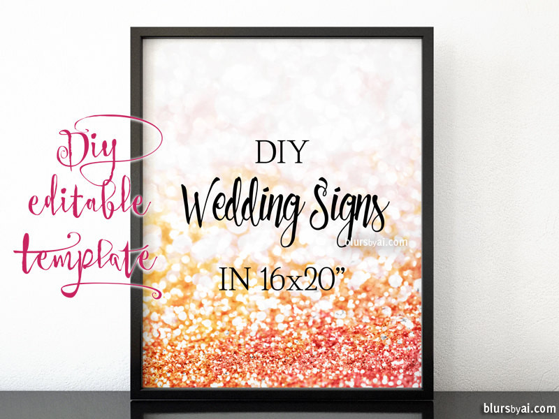 DIY Wedding Signs Templates
 16x20" DIY Printable sign TEMPLATE for Word Make your