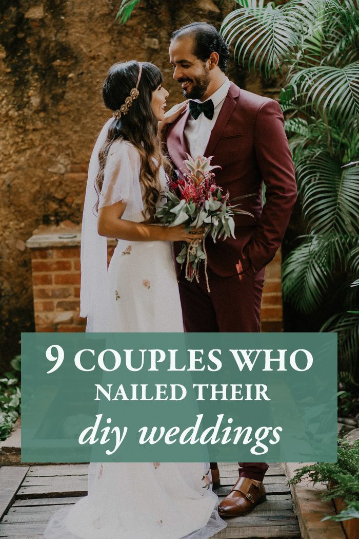 DIY Weddings Blog
 9 Couples Who Nailed Their DIY Weddings