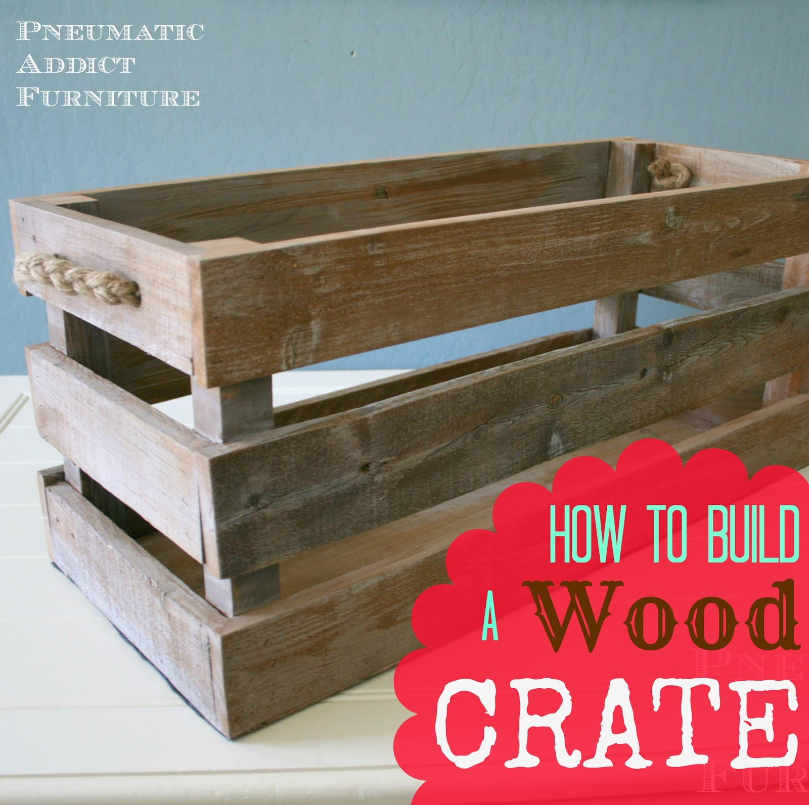 DIY Wood Crates
 How to Build a Wood Crate