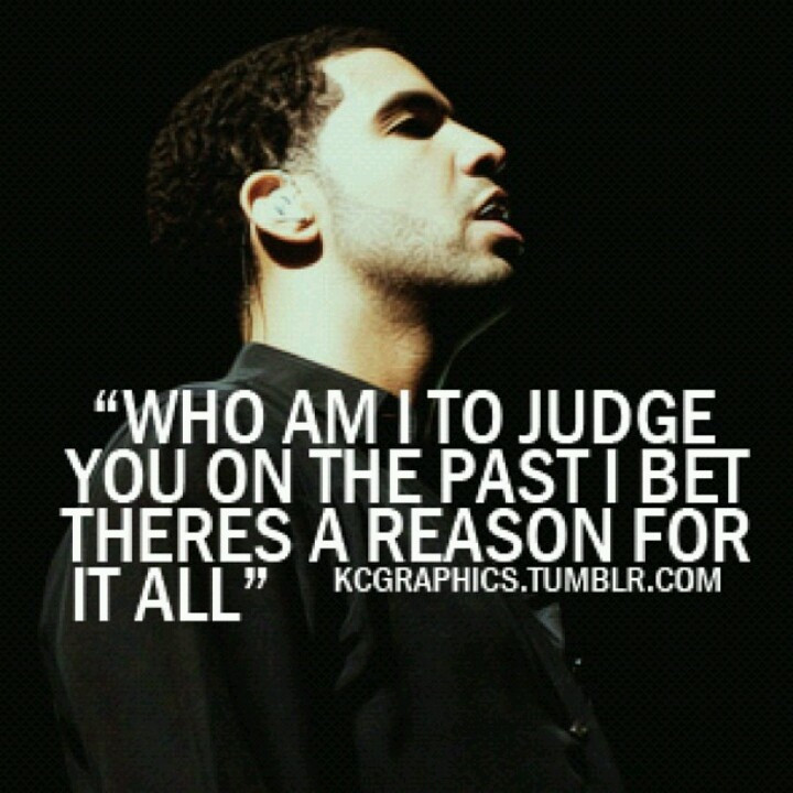 Drake Quotes About Family
 1000 About Drake Quotes Pinterest