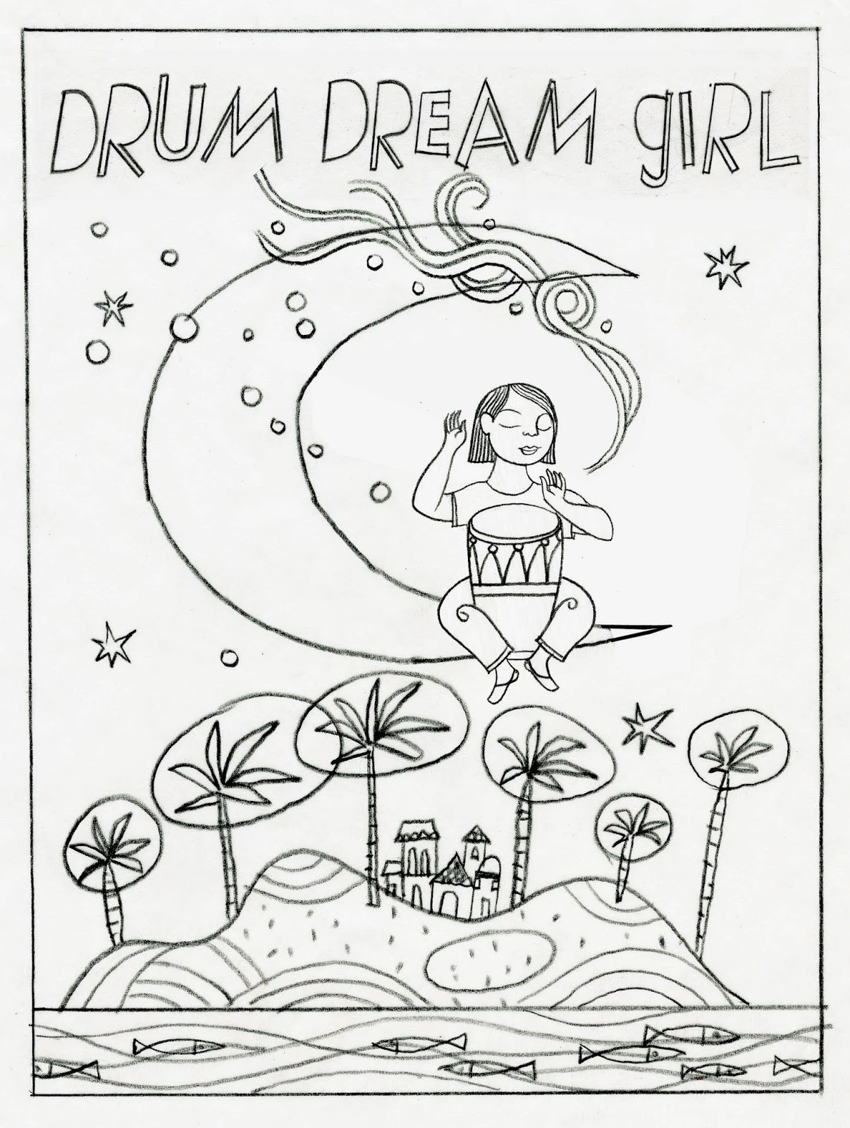 Dream Girl Coloring Book
 Rafael López Books Finding my rhythm with the Drum Dream Girl