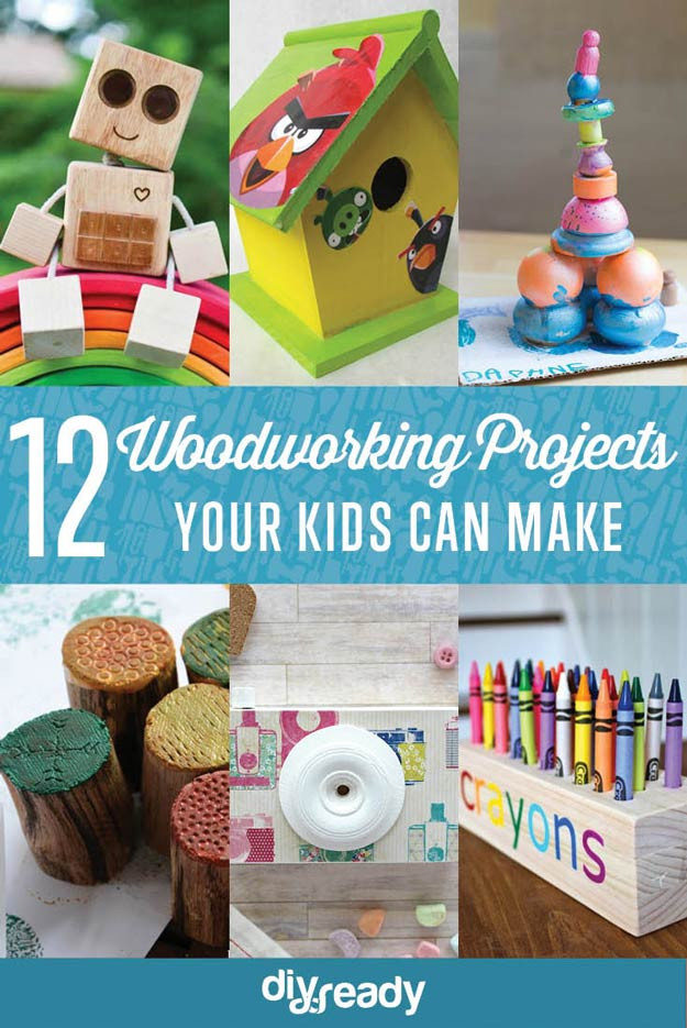 Easy DIY Projects For Kids
 Easy Woodworking Projects for Kids to Make