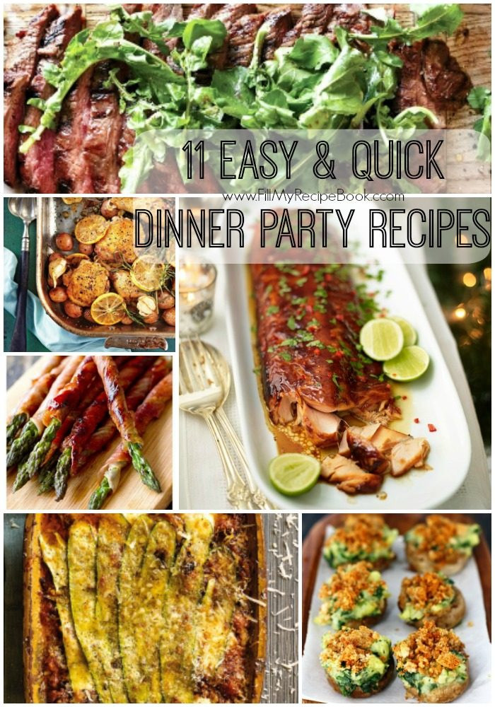 Easy Party Dinner Ideas
 11 Easy & Quick Dinner Party Recipes Fill My Recipe Book