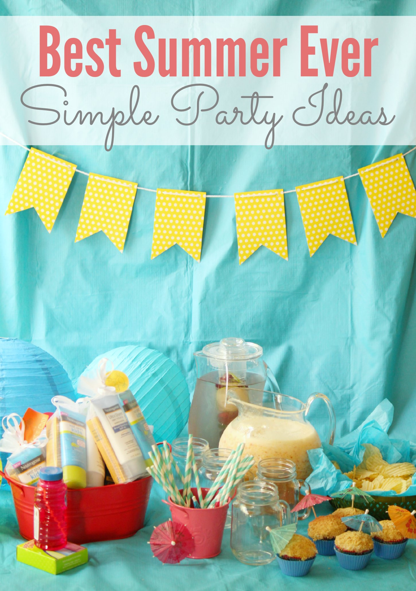 Easy Summer Party Decoration Ideas
 Simple “Best Summer Ever” Party Ideas