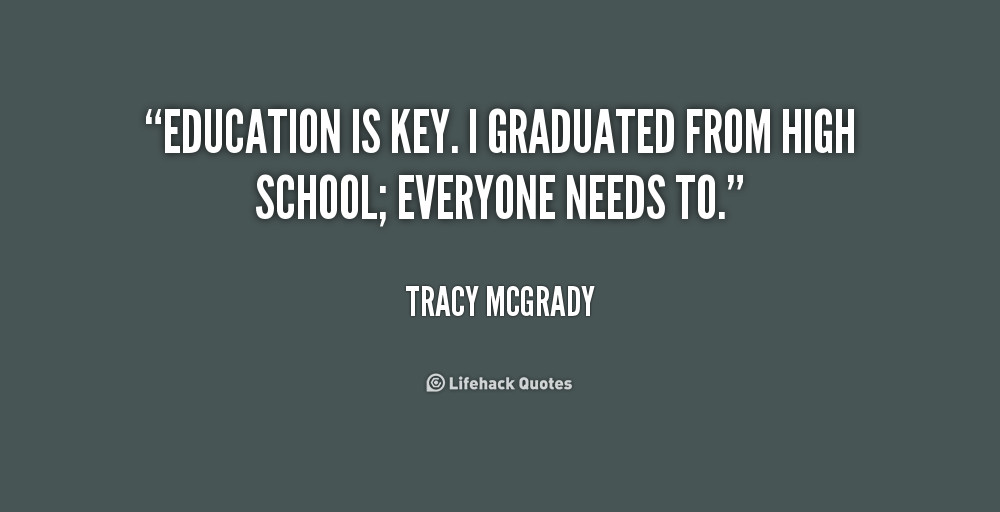 Education Is The Key Quote
 Education Is Key Quotes QuotesGram