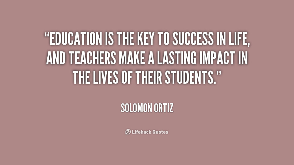 Education Is The Key Quote
 Quotes About Keys To Success QuotesGram