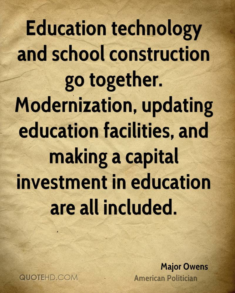 Education Technology Quote
 Major Owens Technology Quotes