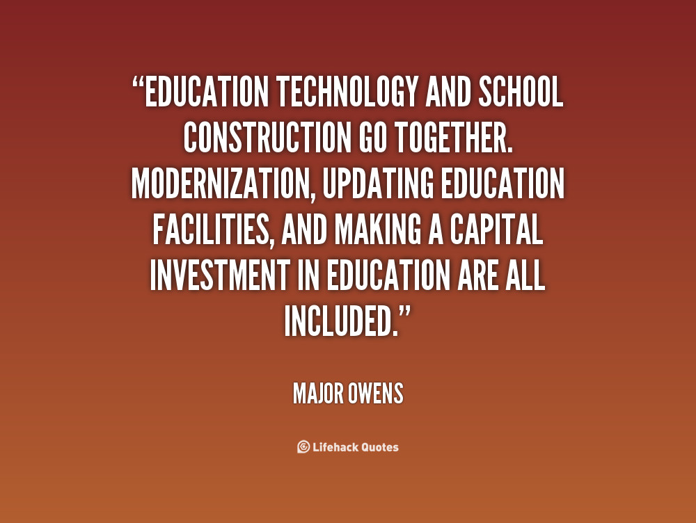 Education Technology Quote
 Technology In Education Quotes QuotesGram