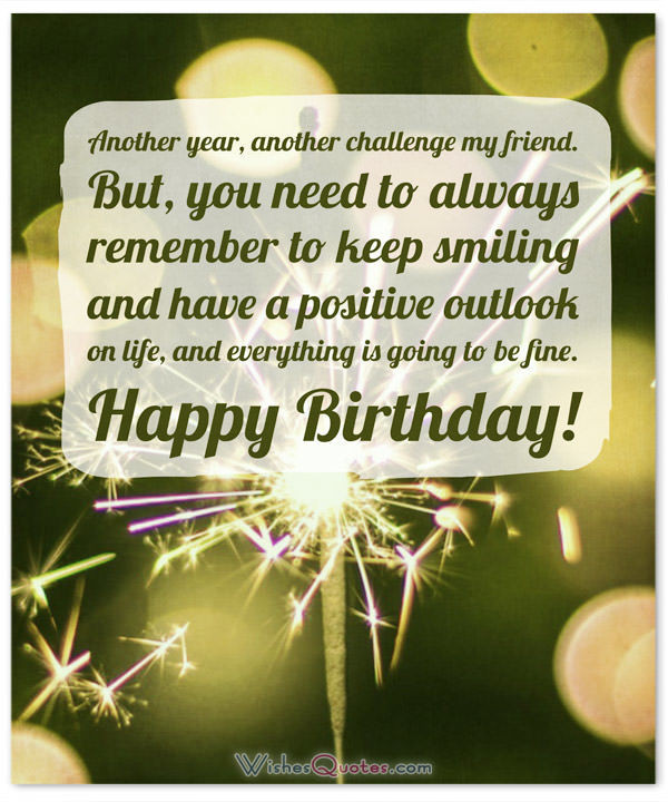 Encouraging Birthday Quotes
 Inspirational Birthday Wishes and Motivational Sayings