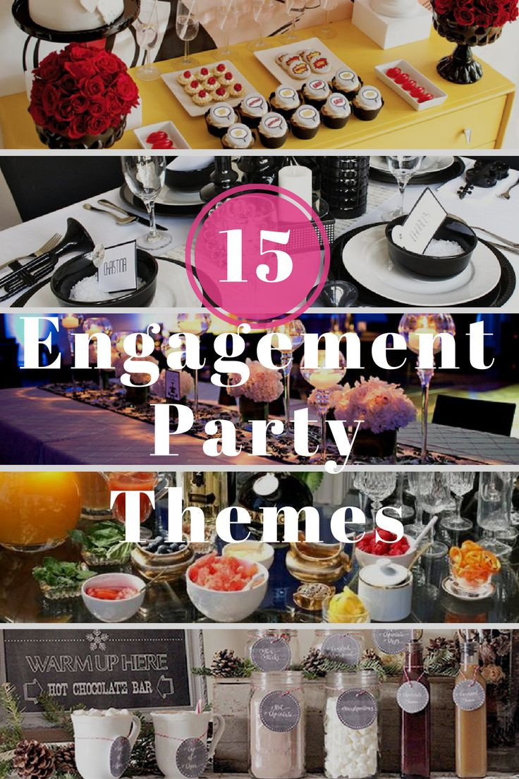 Engagement Party Themes And Ideas
 Best 25 Engagement party themes ideas on Pinterest