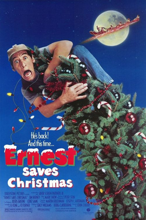 Ernest Saves Christmas Quotes
 Christmas movies you watch EVERY year