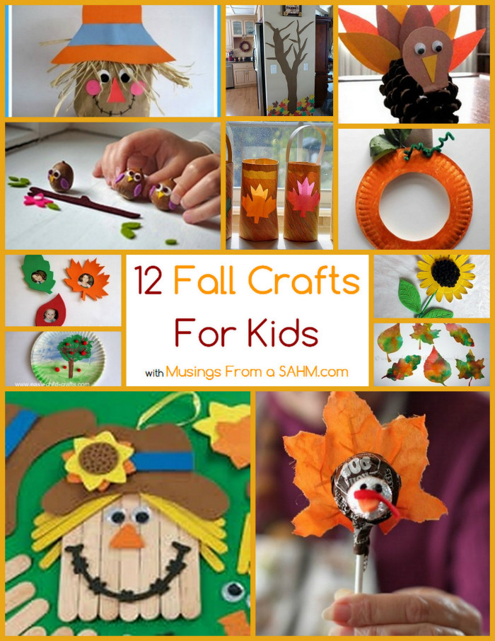 Fall Craft Idea For Kids
 12 Fall Crafts for Kids Musings From a Stay At Home Mom