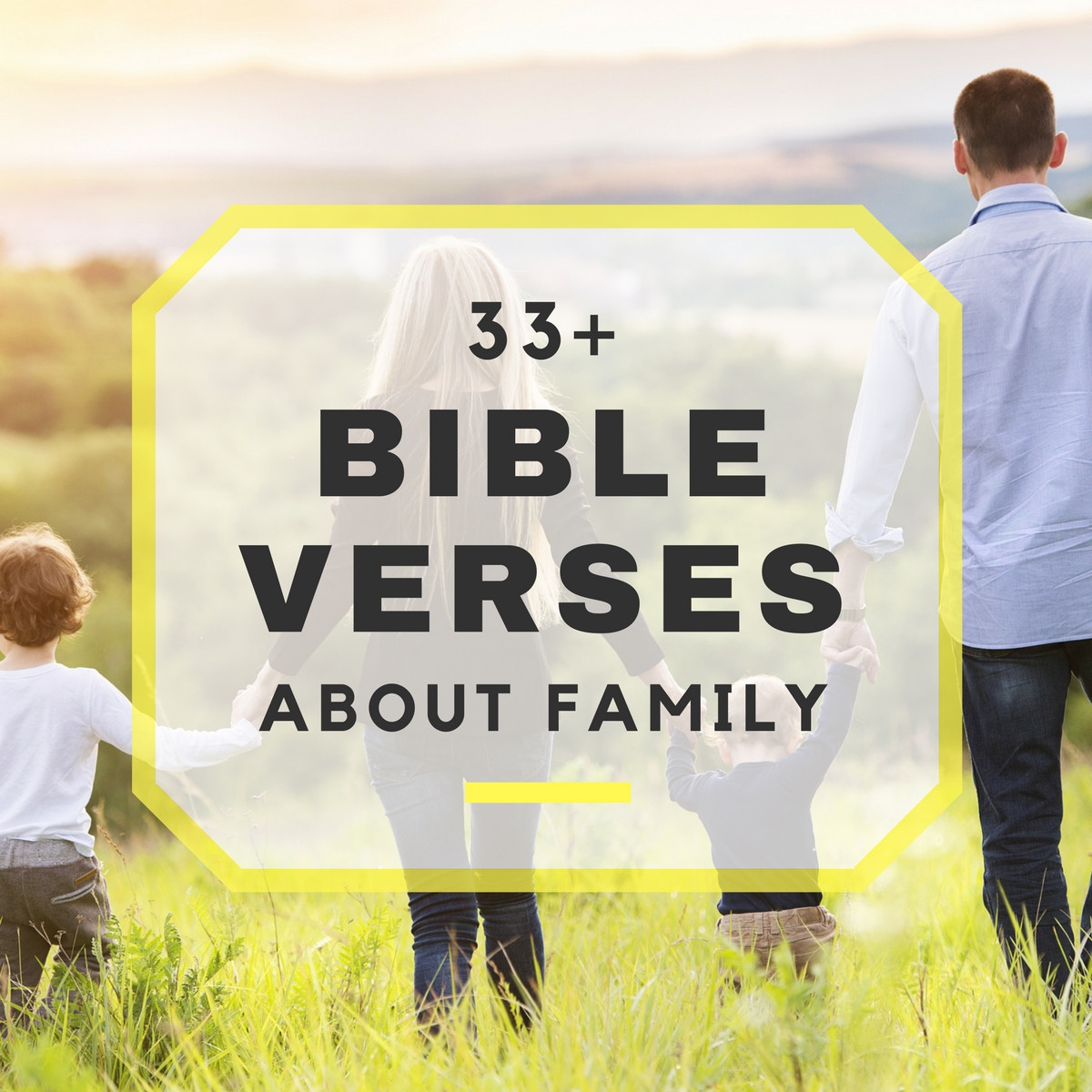 Family Bible Quotes
 33 Bible Verses About Family Bible Scriptures About