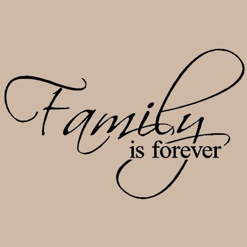 Family Forever Quotes
 Family is forever craft ideas